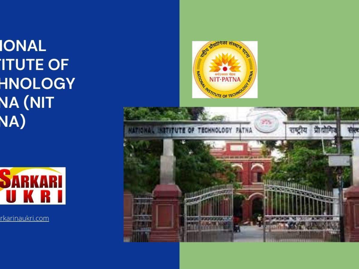 National Institute of Technology Patna (NIT Patna) Recruitment