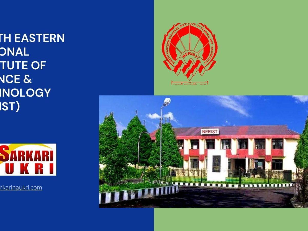 North Eastern Regional Institute of Science & Technology (NERIST) Recruitment