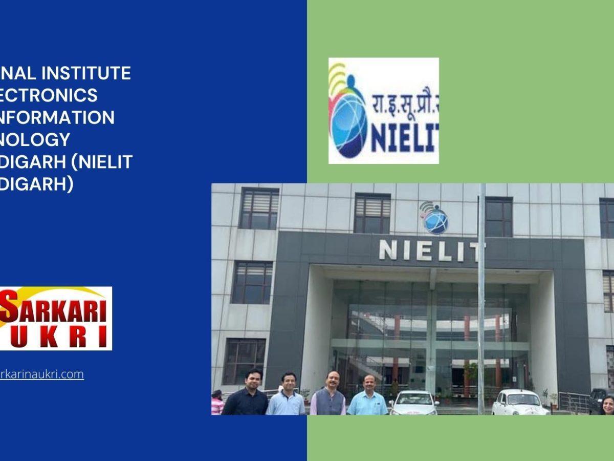 National Institute of Electronics and Information Technology Chandigarh (NIELIT Chandigarh) Recruitment
