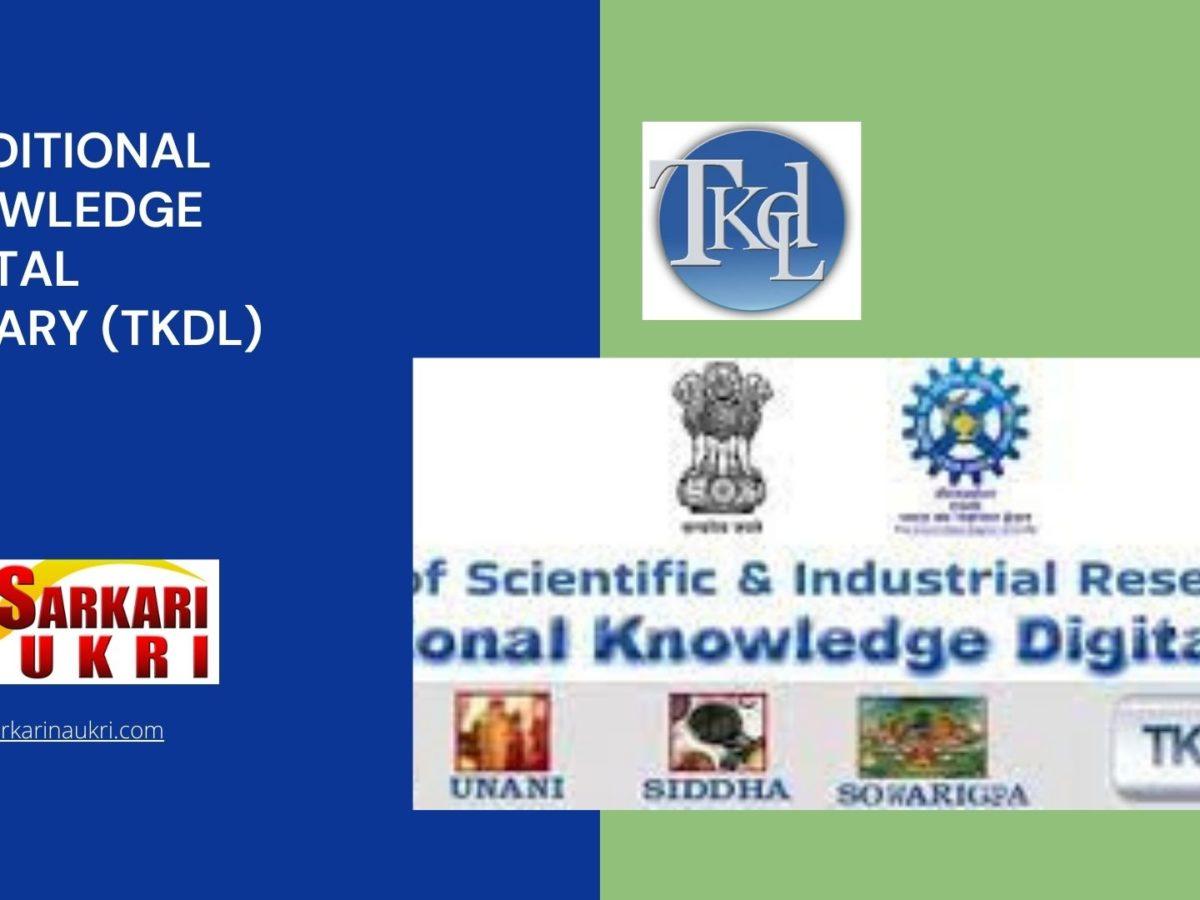Traditional Knowledge Digital Library (TKDL) Recruitment