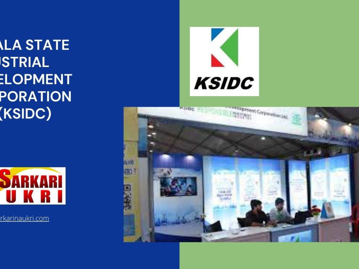 Kerala State Industrial Development Corporation Ltd (KSIDC) Recruitment