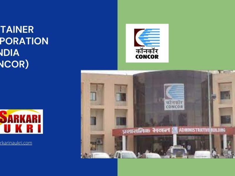 Container Corporation of India (CONCOR) Recruitment