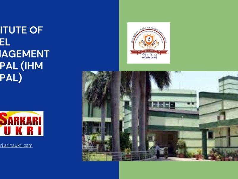 Institute of Hotel Management Bhopal (IHM Bhopal) Recruitment