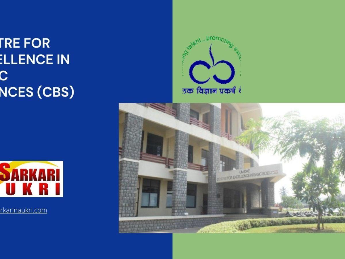Centre For Excellence in Basic Sciences (CBS) Recruitment