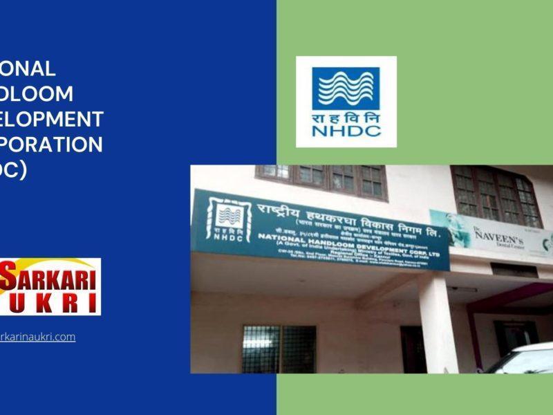National Handloom Development Corporation (NHDC) Recruitment