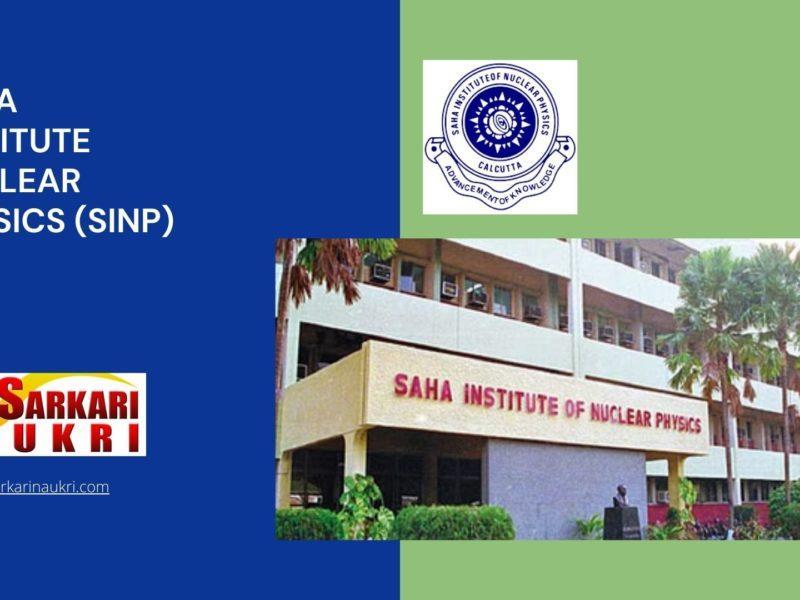 Saha Institute Nuclear Physics (SINP) Recruitment