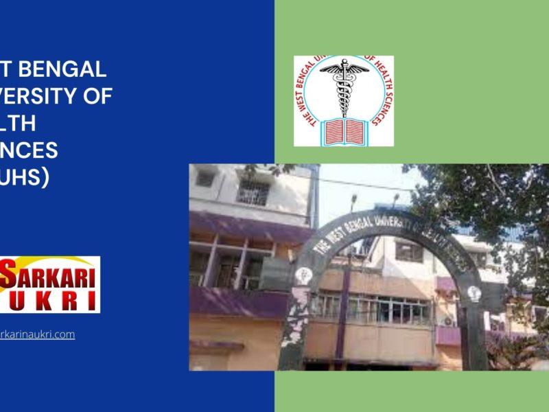 West Bengal University Of Health Sciences (WBUHS) Recruitment