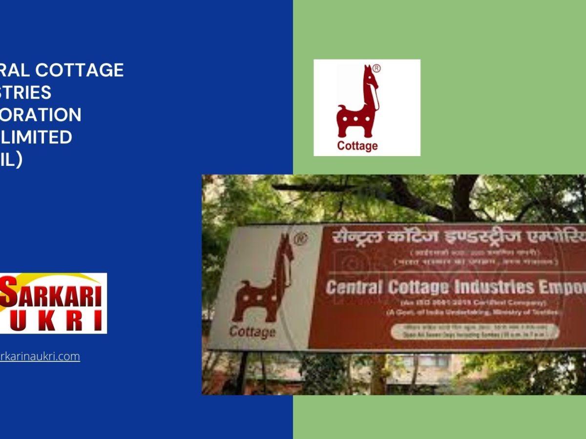 Central Cottage Industries Corporation India Limited (CCICIL) Recruitment