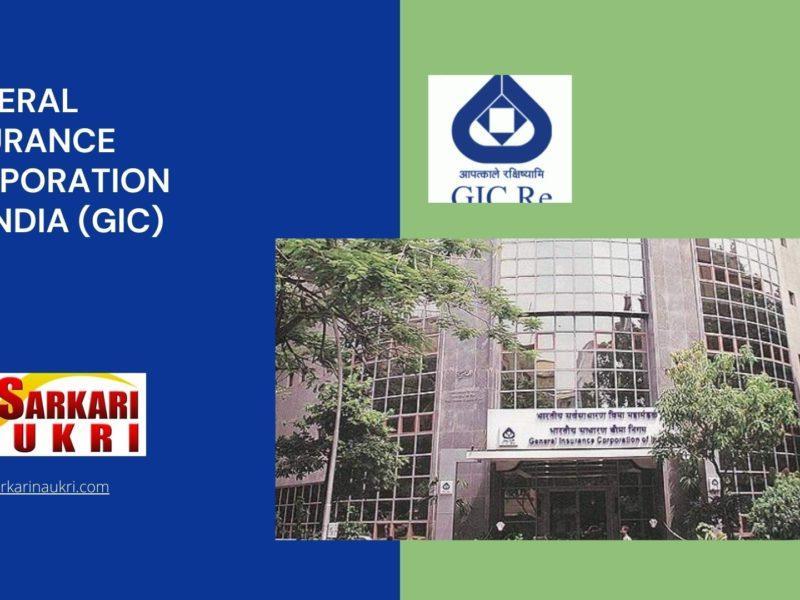 General Insurance Corporation of India (GIC) Recruitment
