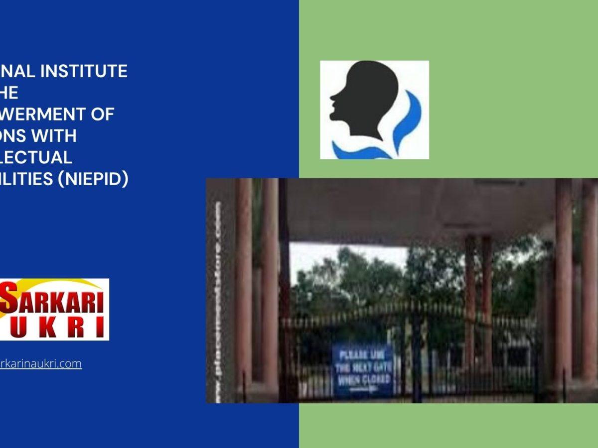 National Institute for the Empowerment of Persons with Intellectual Disabilities (NIEPID) Recruitment