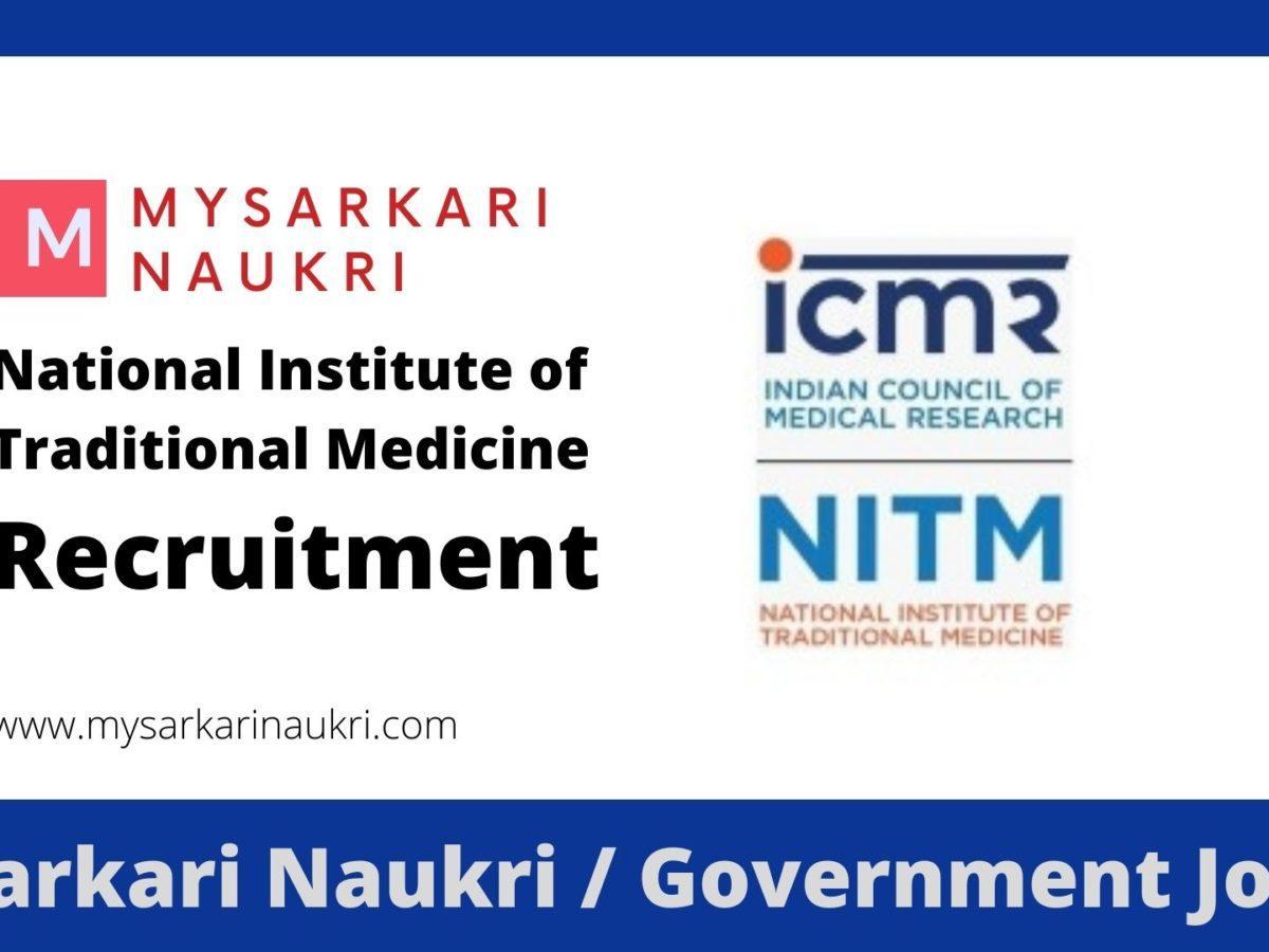 NITM Recruitment 2023 National Institute of Traditional Medicine Jobs