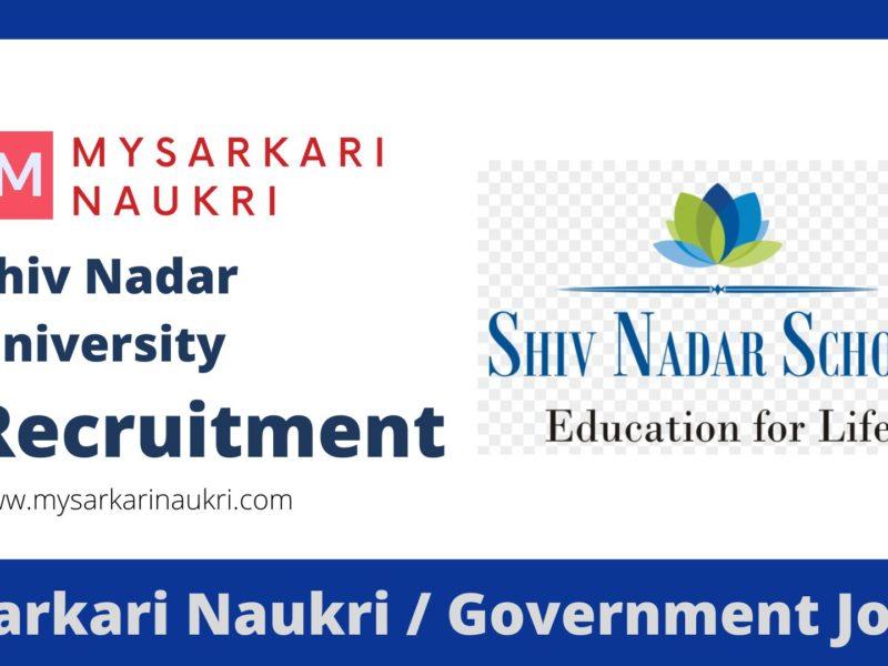 Shiv Nadar University Reruitment 2023 SNU Jobs