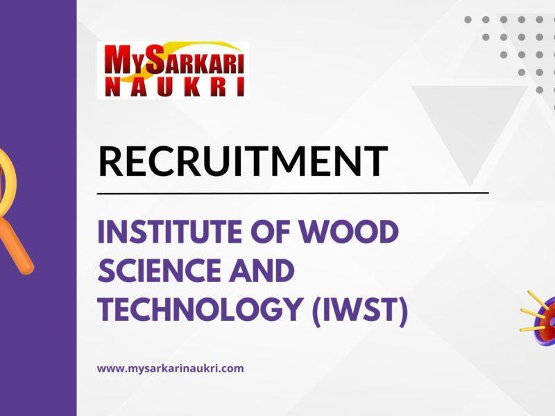Institute of Wood Science and Technology (IWST)