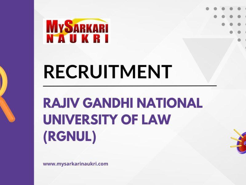 Rajiv Gandhi National University of Law (RGNUL)