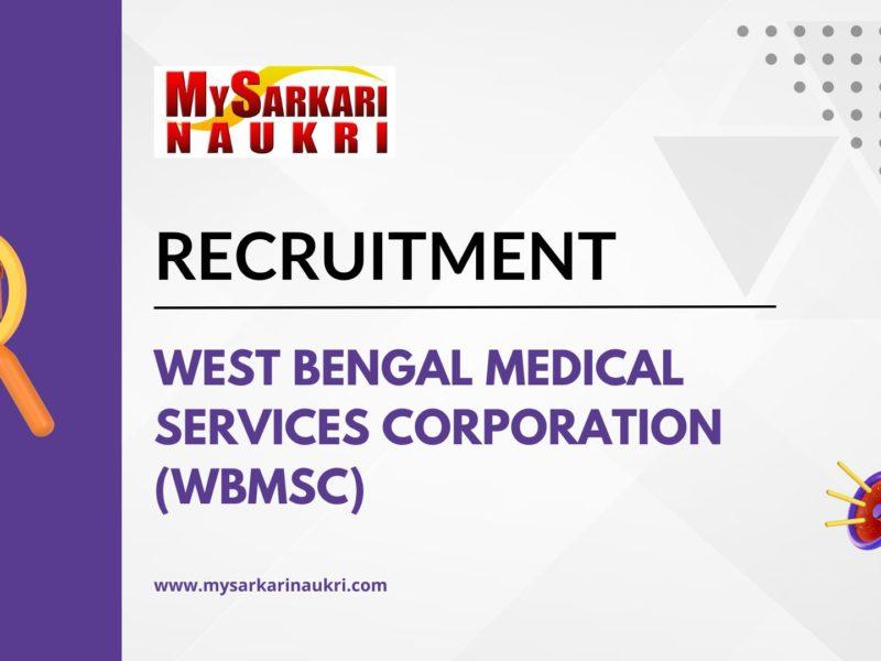 West Bengal Medical Services Corporation (WBMSC)