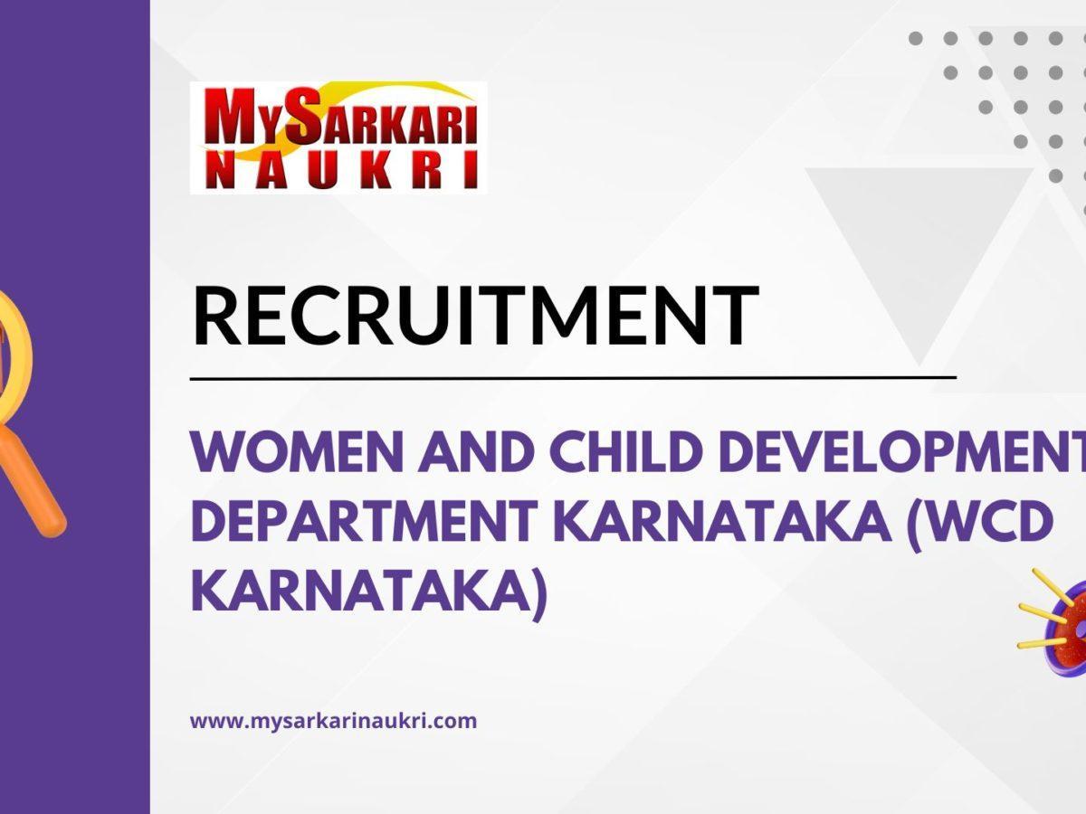 Women and Child Development Department Karnataka (WCD Karnataka) Recruitment
