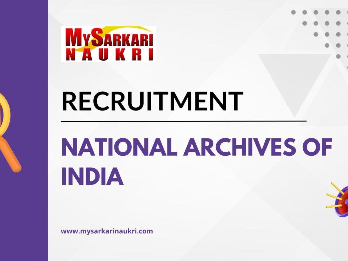 National Archives of India Recruitment