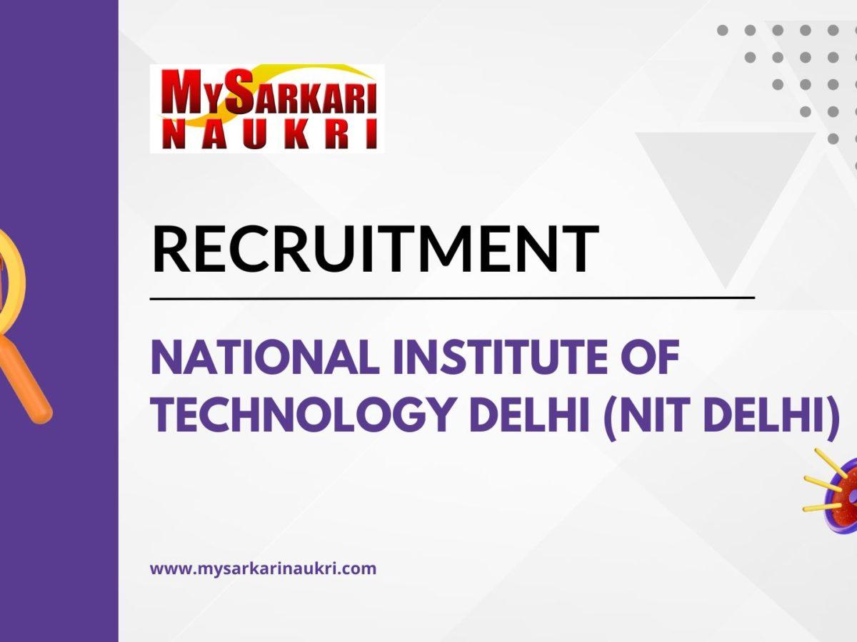 National Institute of Technology Delhi (NIT Delhi) Recruitment