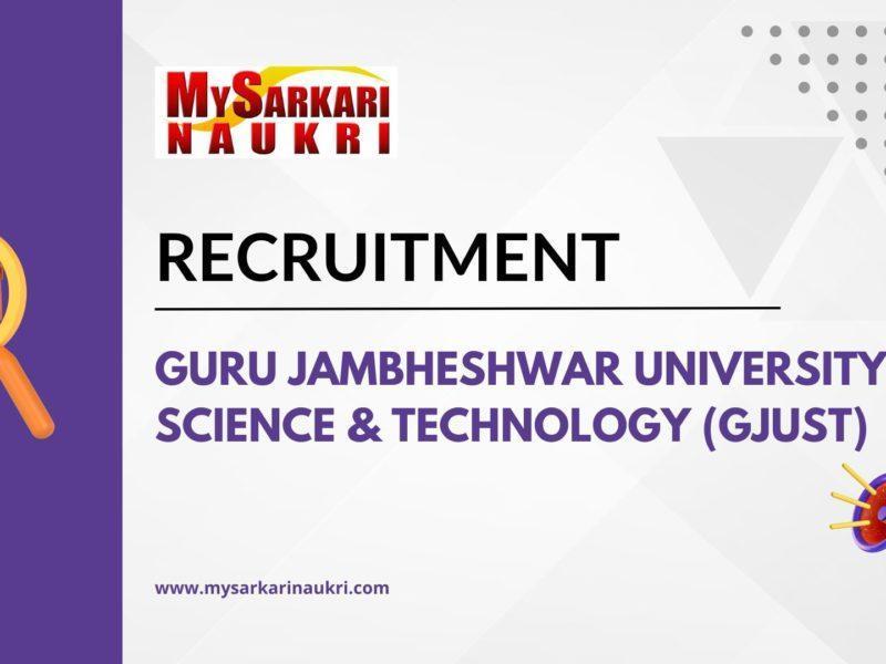 Guru Jambheshwar University of Science & Technology (GJUST) Recruitment