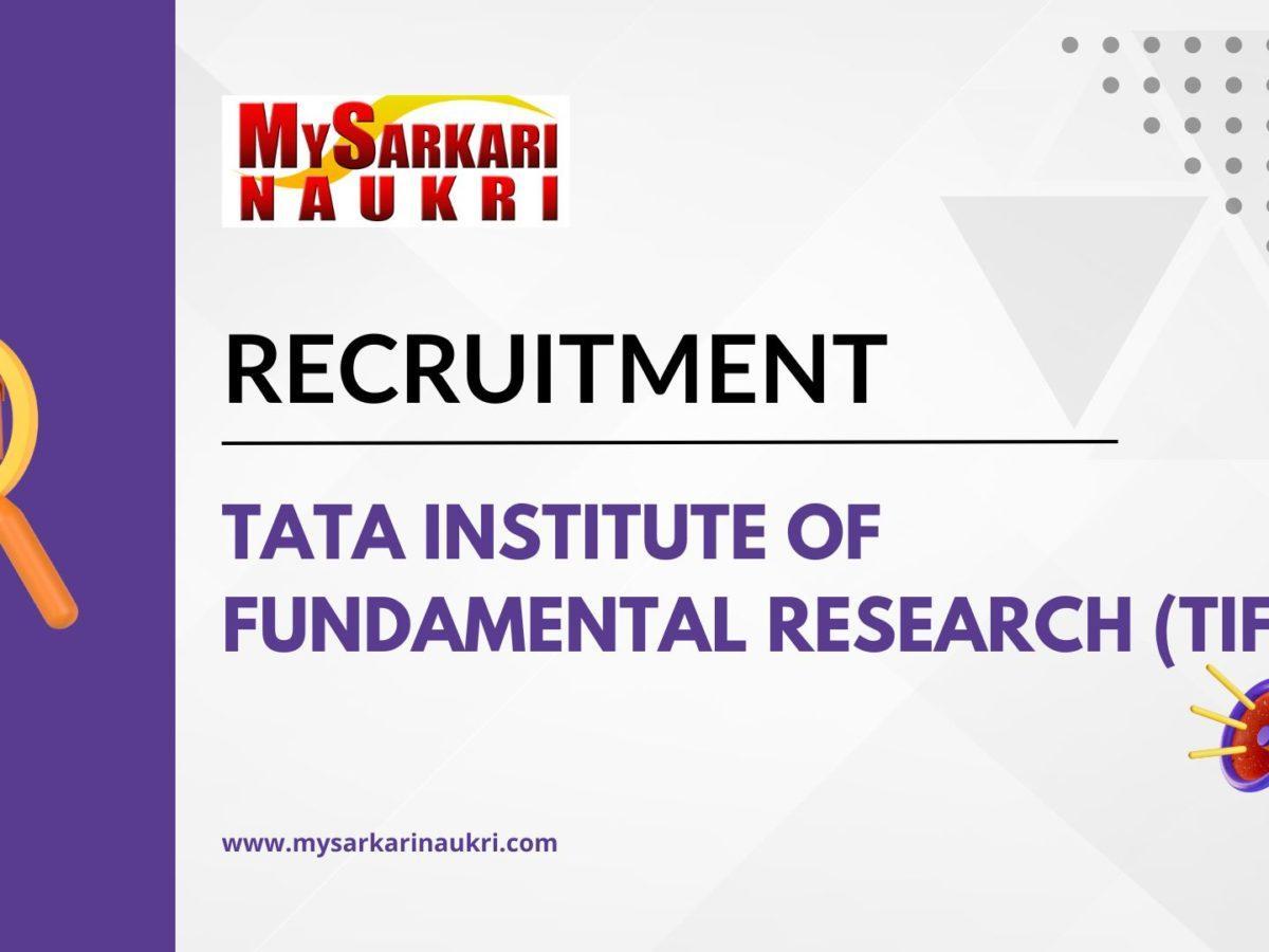 Tata Institute Of Fundamental Research (TIFR) Recruitment