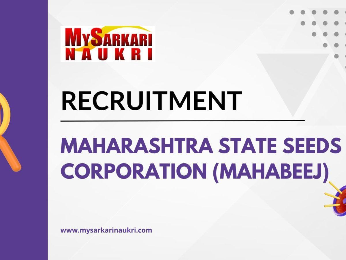 Maharashtra State Seeds Corporation (MAHABEEJ) Recruitment