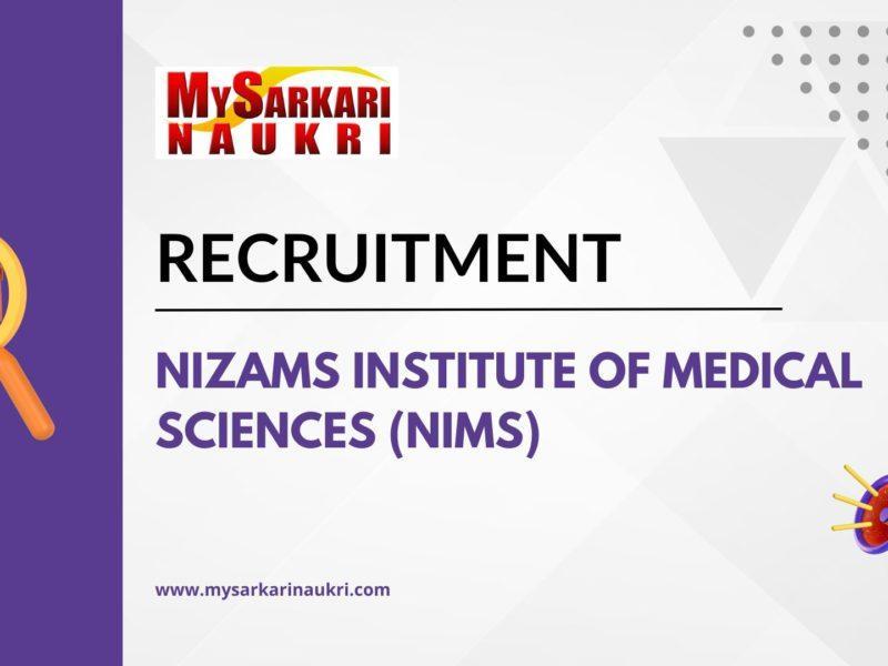 Nizams Institute Of Medical Sciences (NIMS) Recruitment