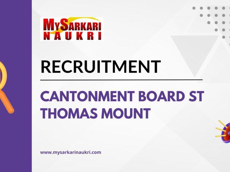 Cantonment Board St Thomas Mount Recruitment