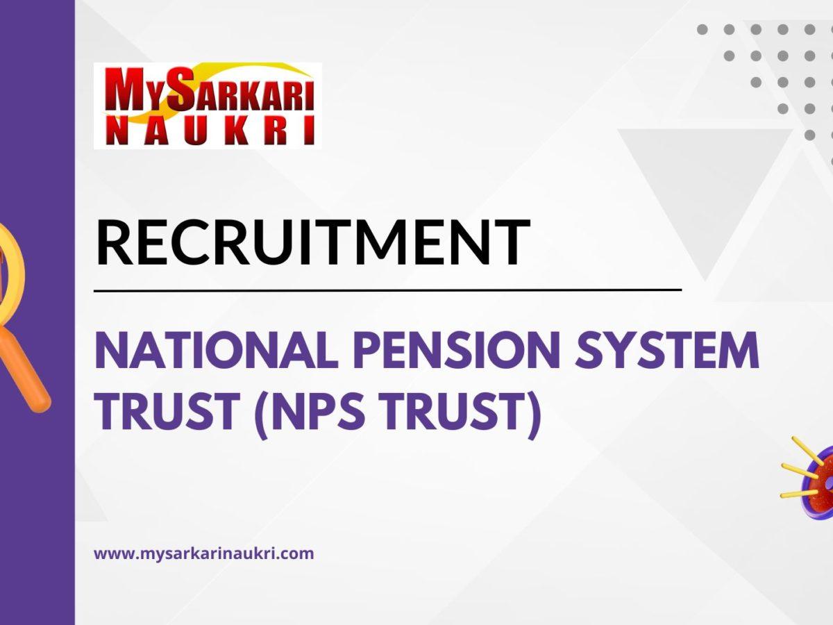 National Pension System Trust (NPS Trust) Recruitment