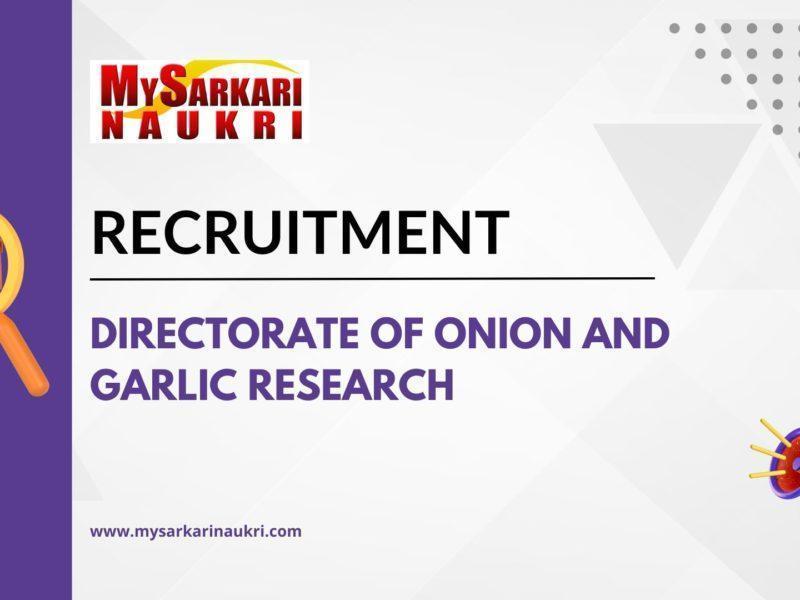 Directorate of Onion and Garlic Research Recruitment