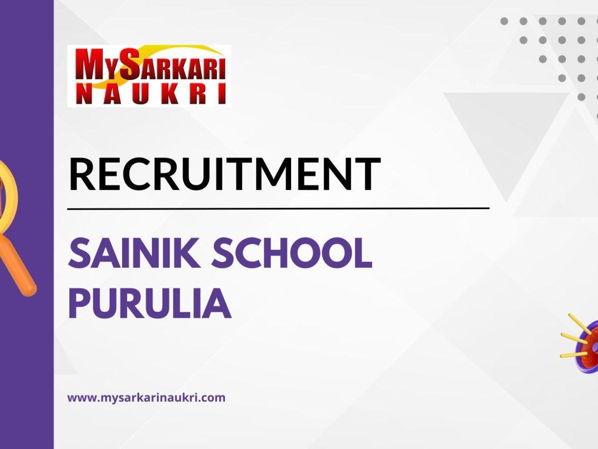 Sainik School Purulia Recruitment