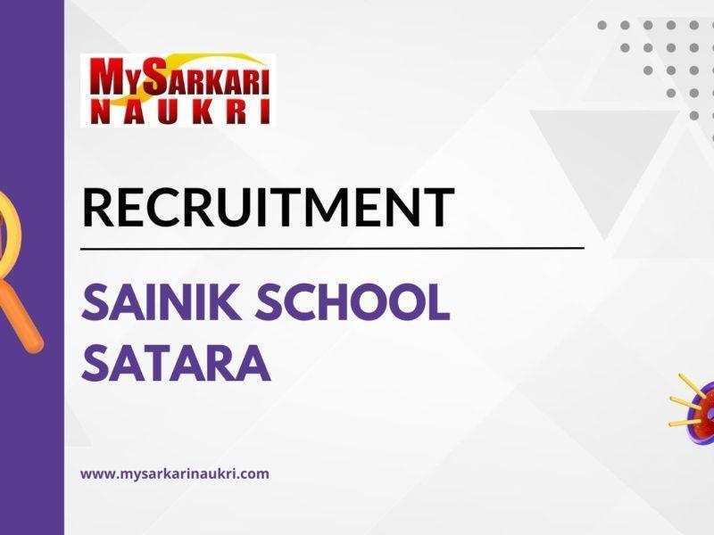 Sainik School Satara Recruitment