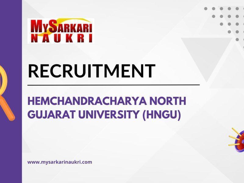 Hemchandracharya North Gujarat University (HNGU) Recruitment