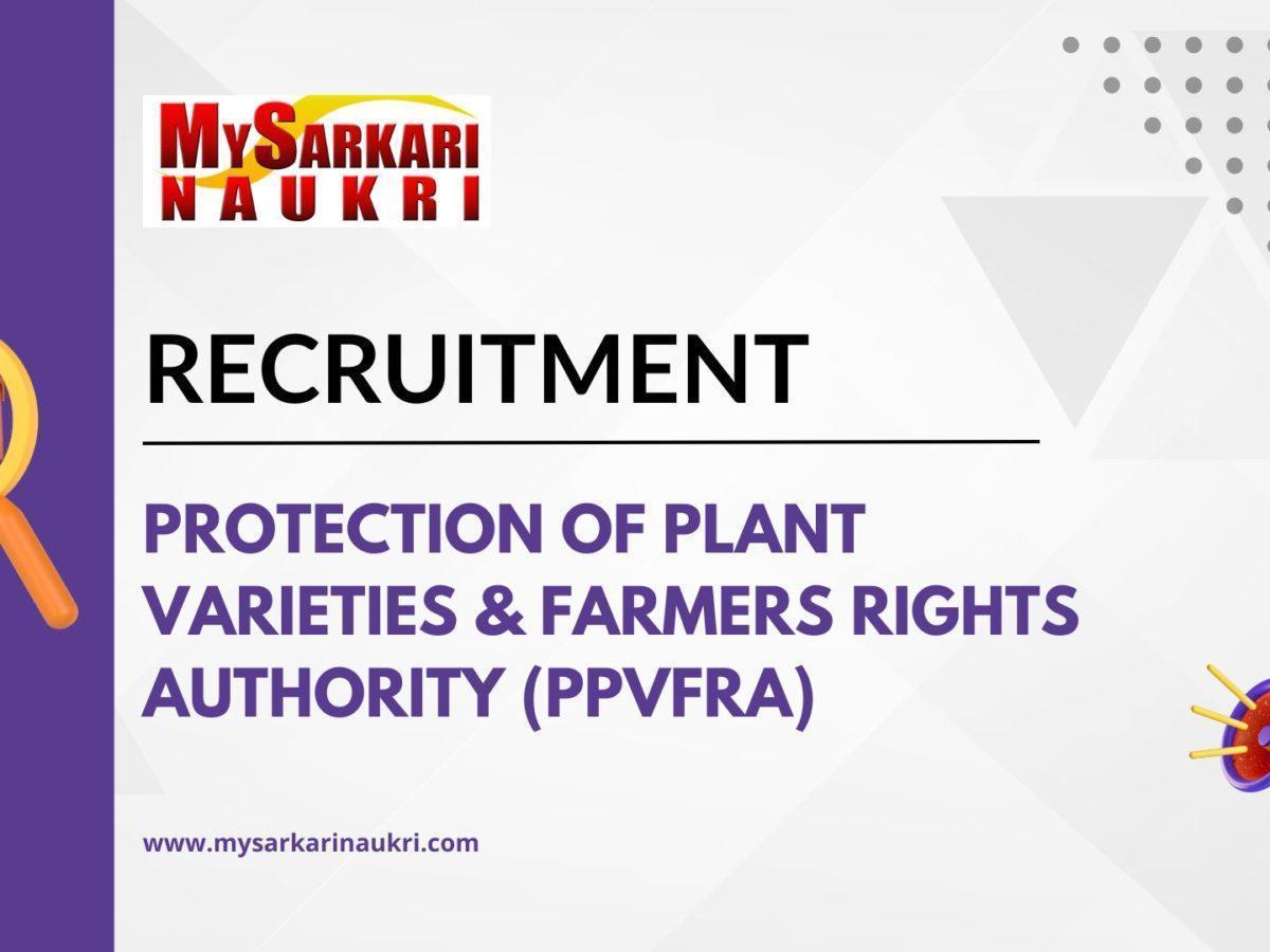 Protection of Plant Varieties & Farmers Rights Authority (PPVFRA) Recruitment