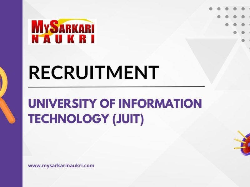 University of Information Technology (JUIT) Recruitment