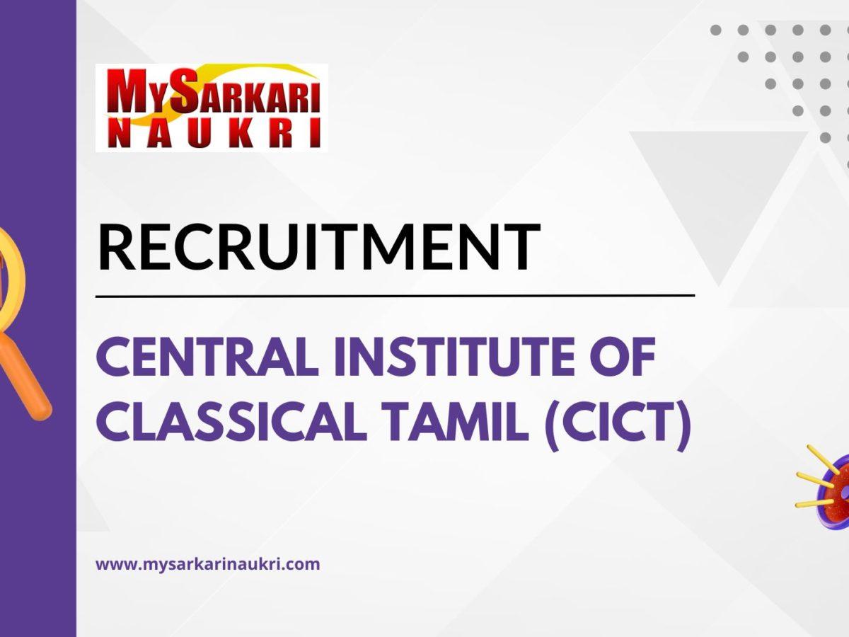 Central Institute of Classical Tamil (CICT) Recruitment