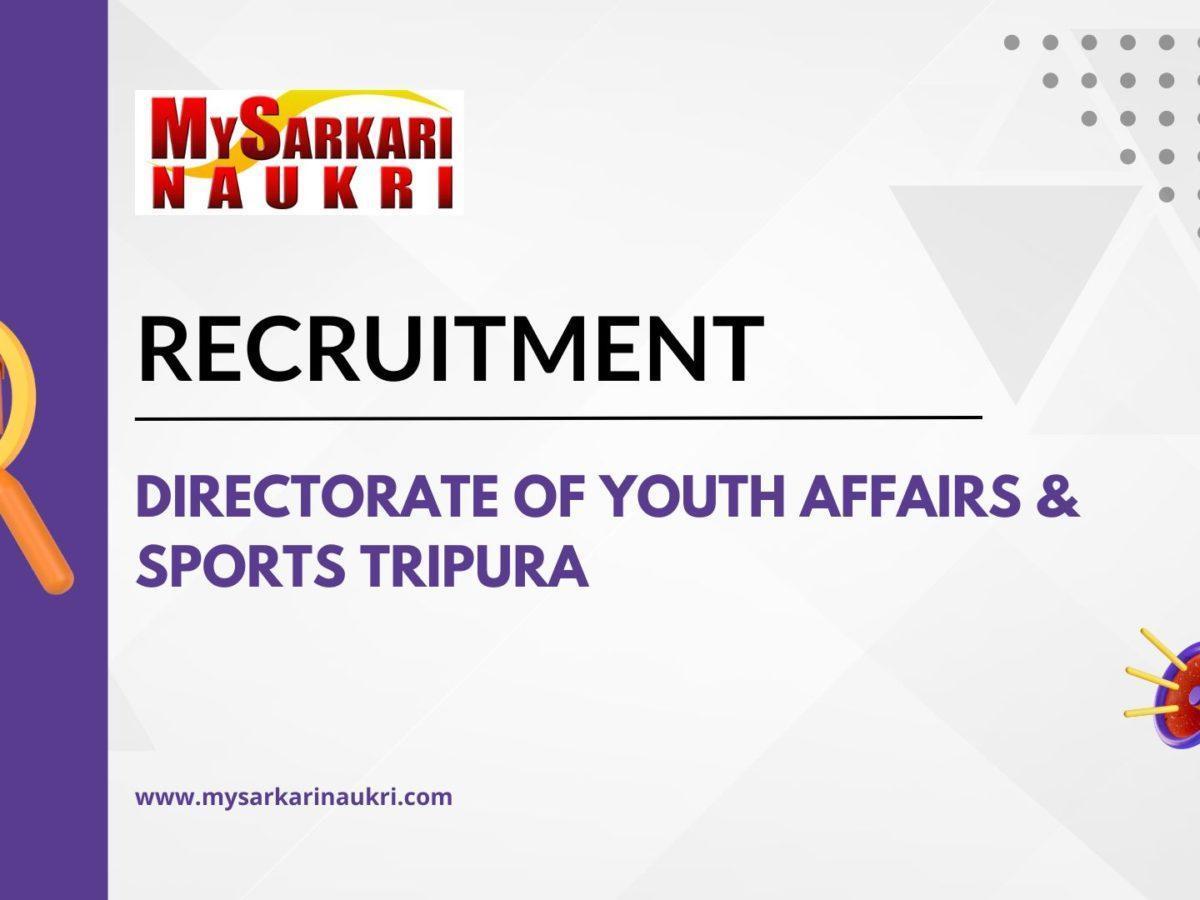 Directorate of Youth Affairs & Sports Tripura Recruitment