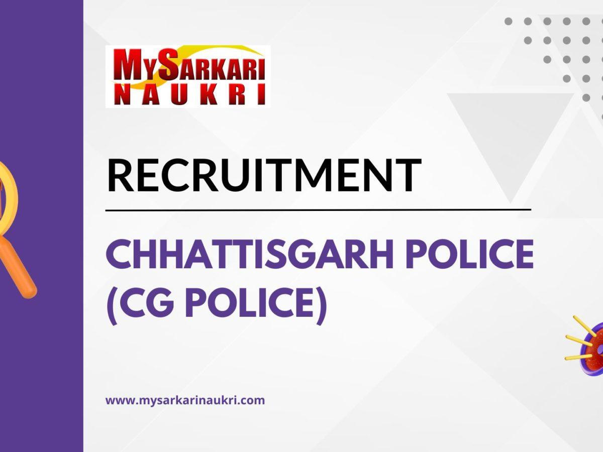 Chhattisgarh Police (CG Police) Recruitment