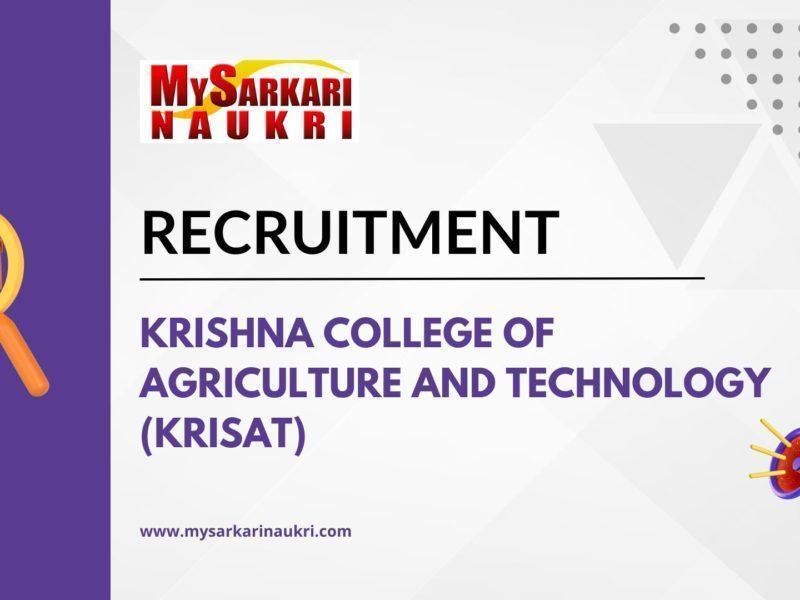 Krishna College of Agriculture and Technology (KRISAT) Recruitment