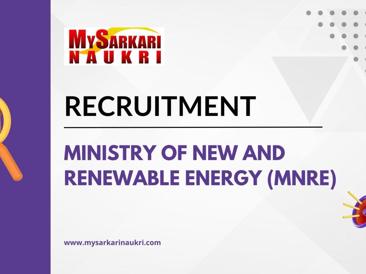 Ministry of New and Renewable Energy (MNRE) Recruitment