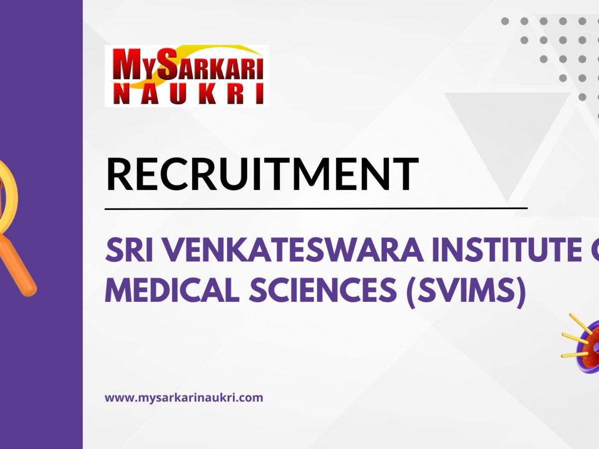 Sri Venkateswara Institute of Medical Sciences (SVIMS) Recruitment