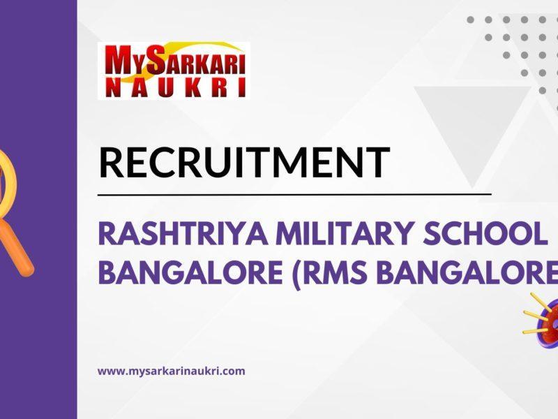 Rashtriya Military School Bangalore (RMS Bangalore) Recruitment