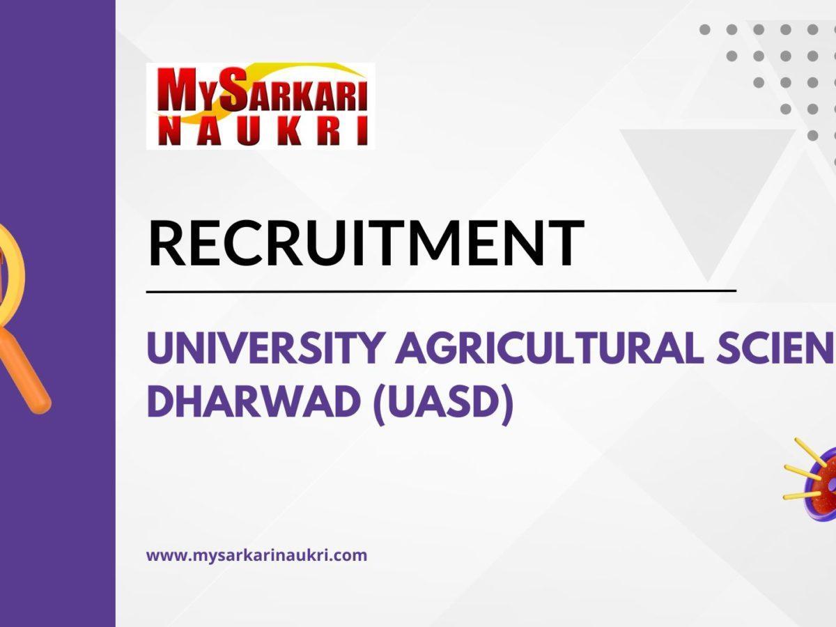 University Agricultural Sciences Dharwad (UASD) Recruitment