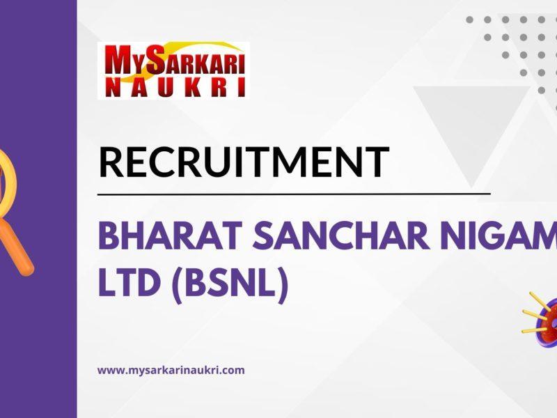 Bharat Sanchar Nigam Ltd (BSNL) Recruitment