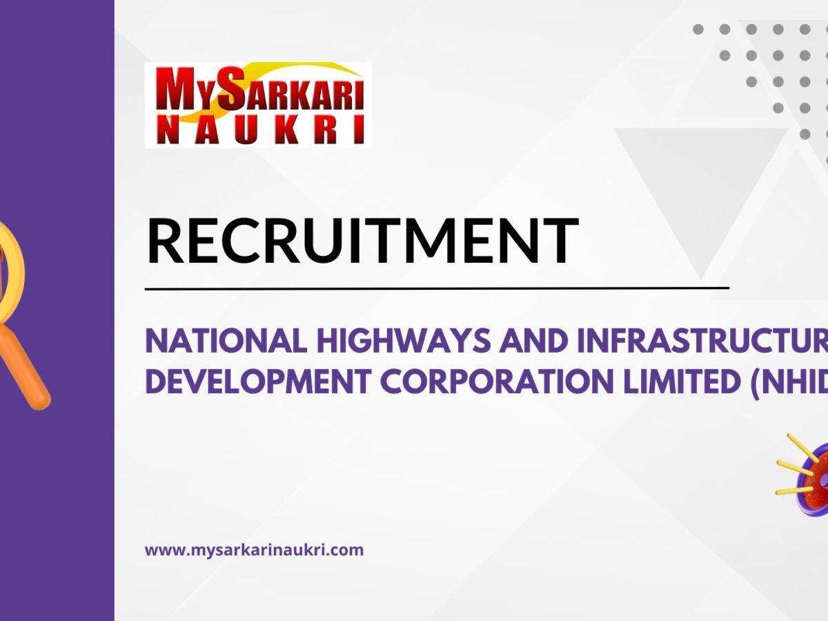 National Highways and Infrastructure Development Corporation Limited (NHIDCL) Recruitment