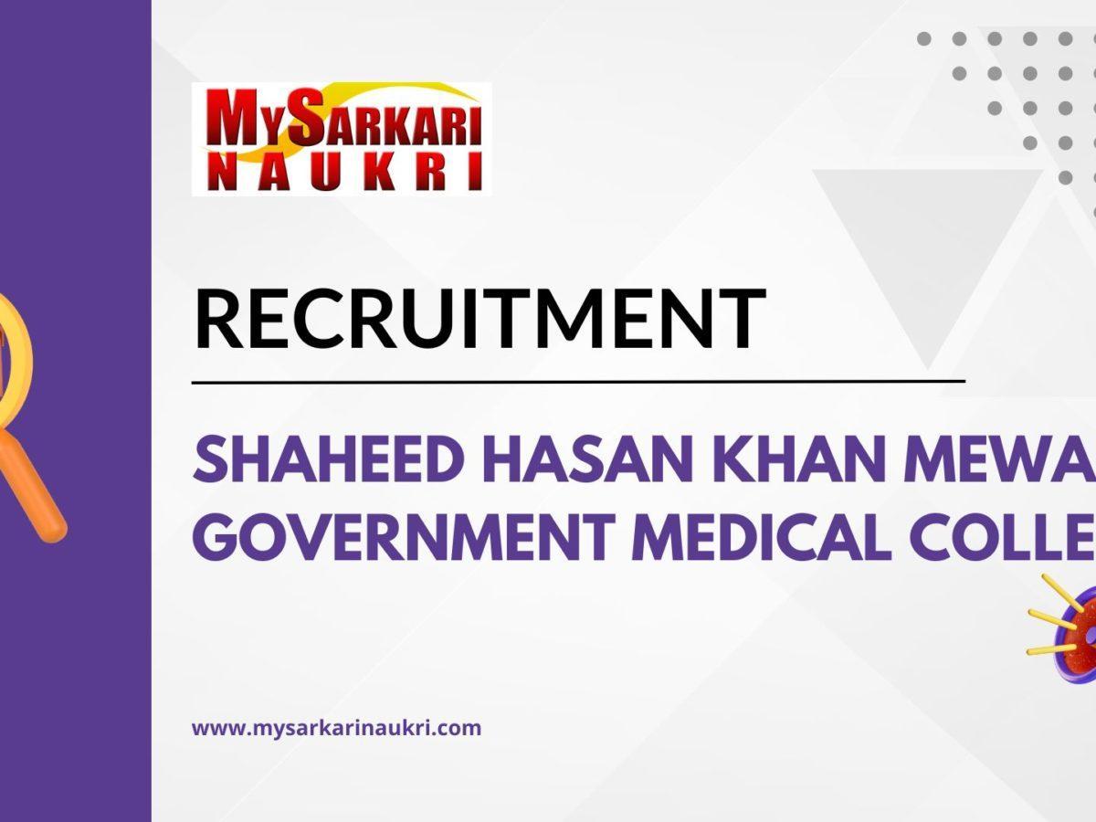 Shaheed Hasan Khan Mewati Government Medical College Recruitment