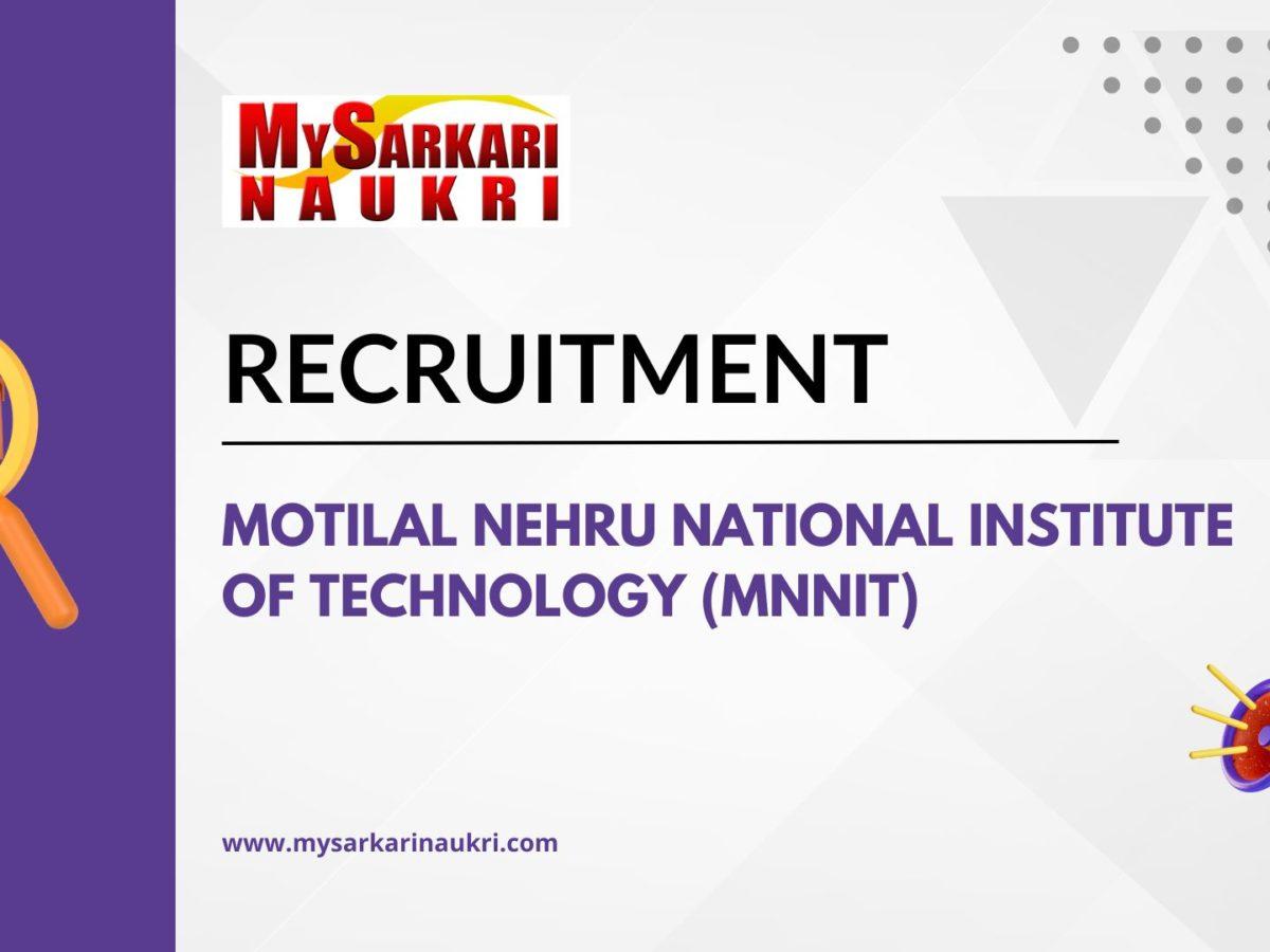 Motilal Nehru National Institute Of Technology (MNNIT) Recruitment