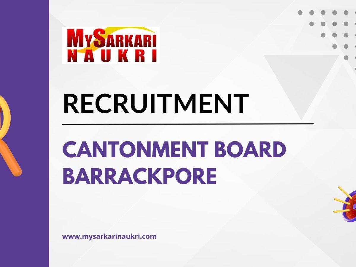 Cantonment Board Barrackpore Recruitment