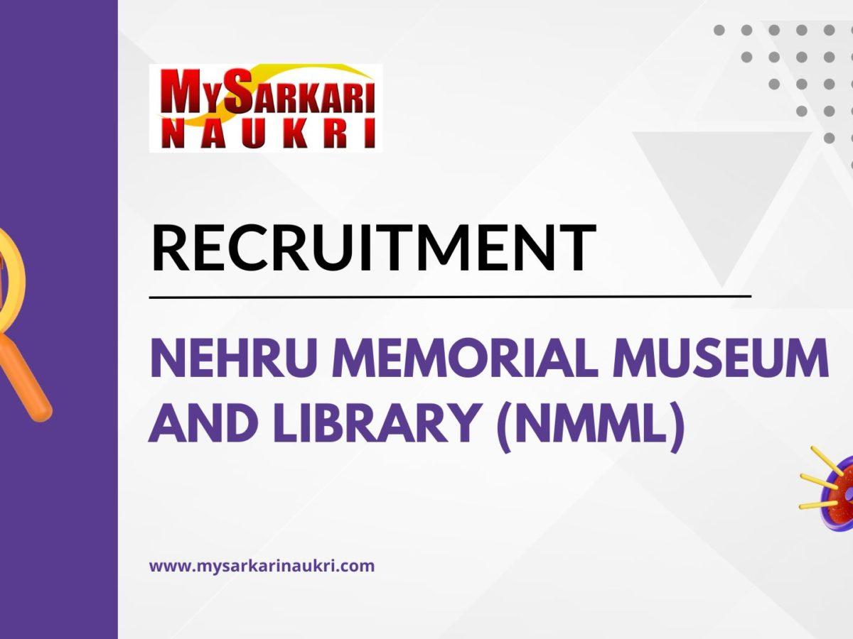 Nehru Memorial Museum And Library (NMML) Recruitment
