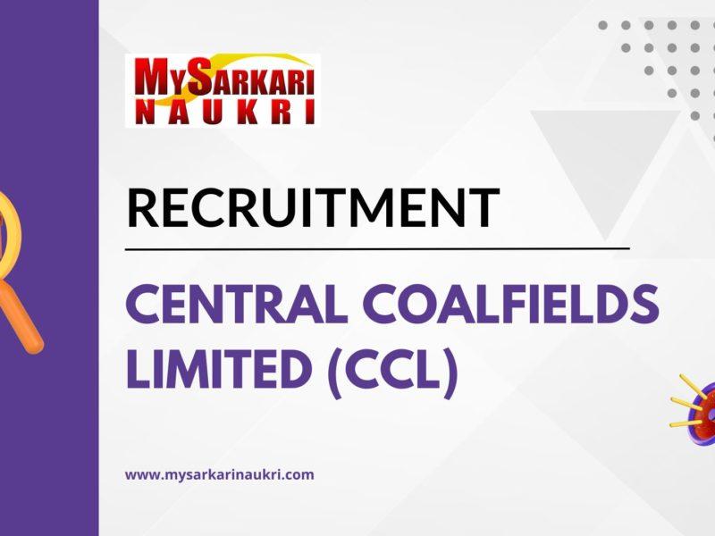 Central Coalfields Limited (CCL) Recruitment