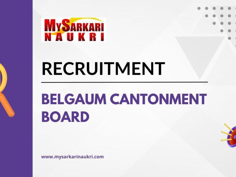 Belgaum Cantonment Board Recruitment